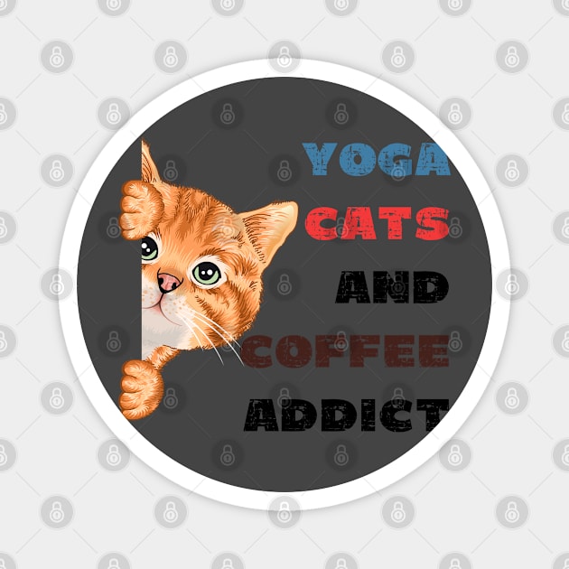 Yoga cats and coffee addict funny quote for yogi Magnet by Red Yoga